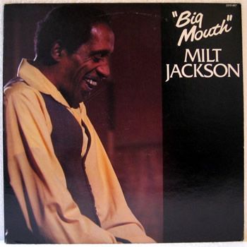 MILT JACKSON - Big Mouth cover 