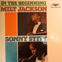 MILT JACKSON - In The Beginning (with Sonny Stitt) cover 