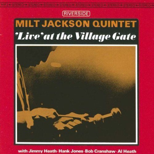 MILT JACKSON - 'Live' At The Village Gate cover 