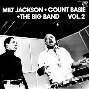 MILT JACKSON - Milt Jackson + Count Basie + The Big Band Vol. 2 cover 