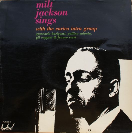 MILT JACKSON - Sings With The Enrico Intra Group cover 
