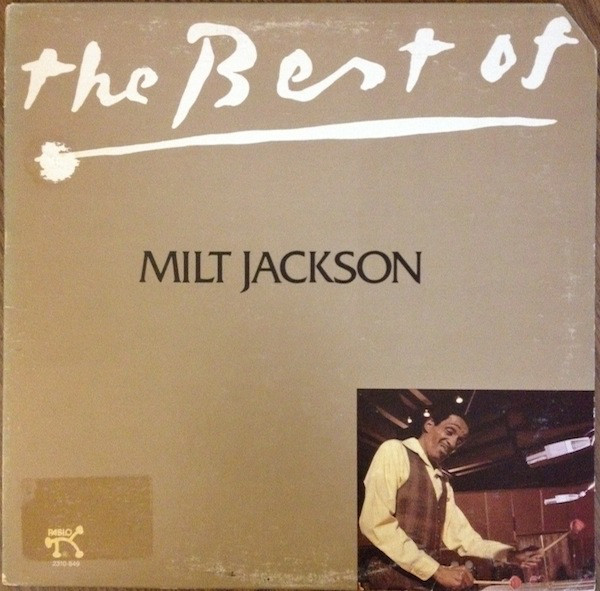 MILT JACKSON - The Best of Milt Jackson cover 
