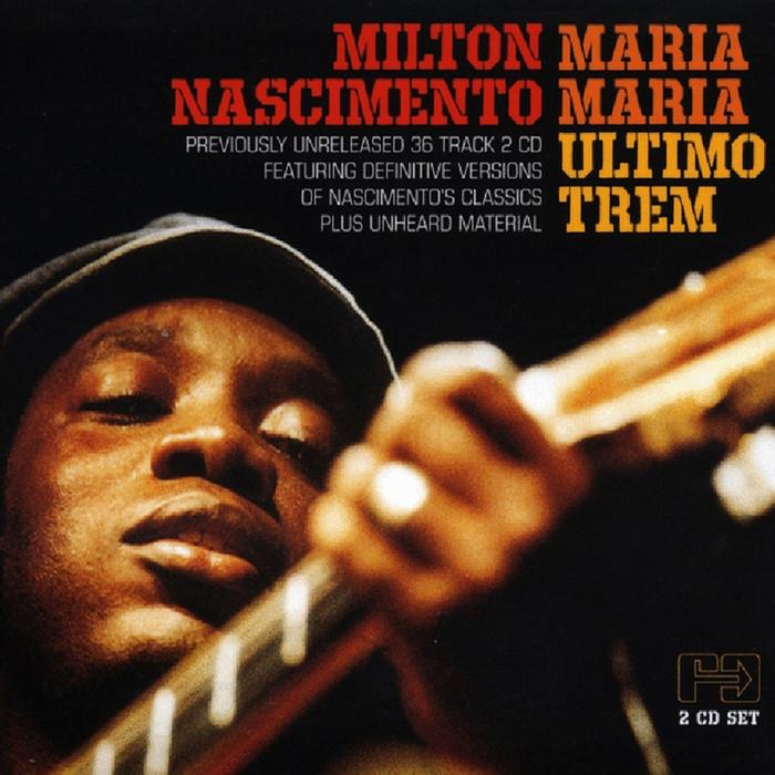 MILTON NASCIMENTO - Maria Maria / Ultimo Trem cover 
