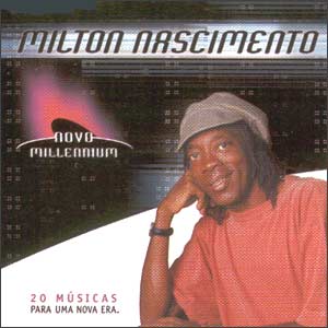 MILTON NASCIMENTO - Novo Millennium: Milton Nascimento cover 