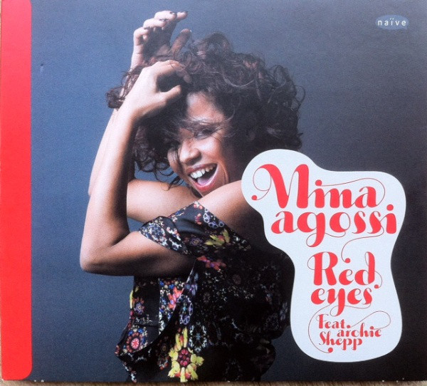 MINA AGOSSI - Mina Agossi Featuring Archie Shepp ‎: Red Eyes cover 