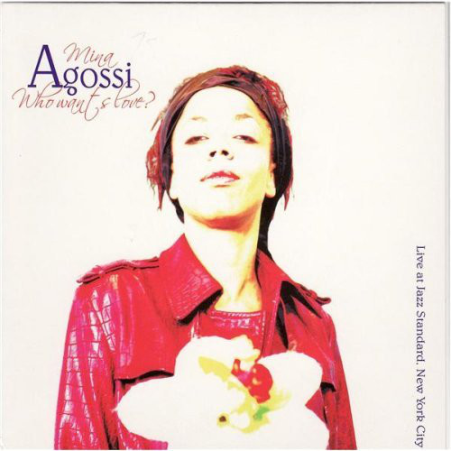 MINA AGOSSI - Who Wants Love? cover 