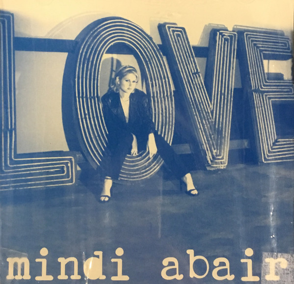 MINDI ABAIR - Love (aka Always And Never The Same) cover 