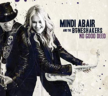 MINDI ABAIR - Mindi Abair And The Boneshakers : No Good Deed cover 