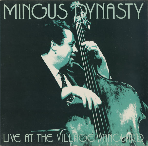 MINGUS DYNASTY - Live At The Village Vanguard cover 