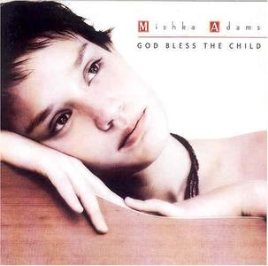 MISHKA ADAMS - God Bless The Child cover 