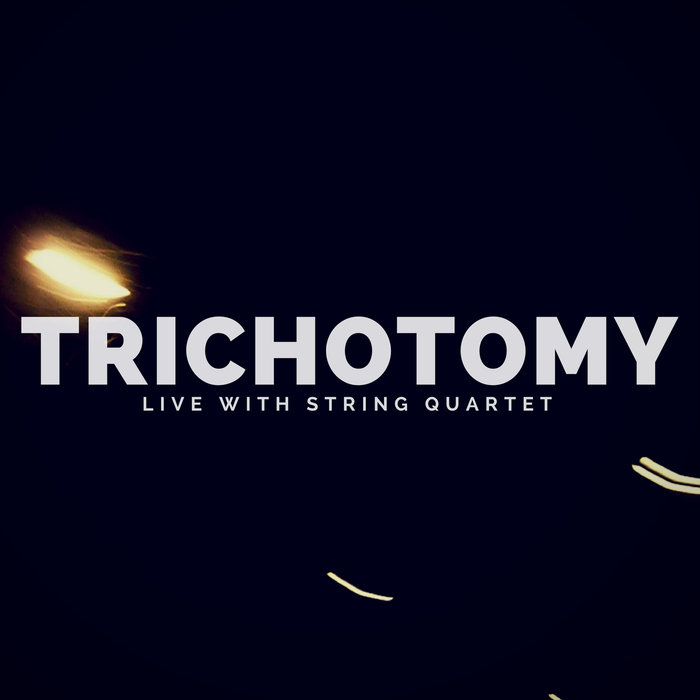 MISINTERPROTATO / TRICHOTOMY - Live with String Quartet cover 