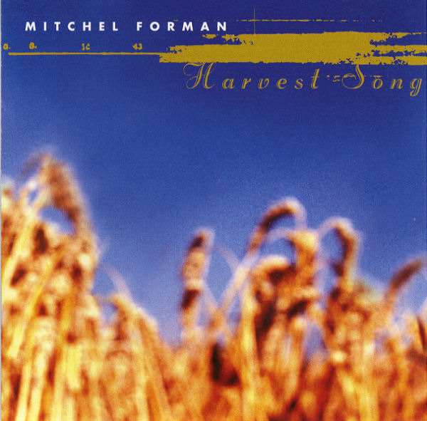 MITCHEL FORMAN - Harvest Song cover 