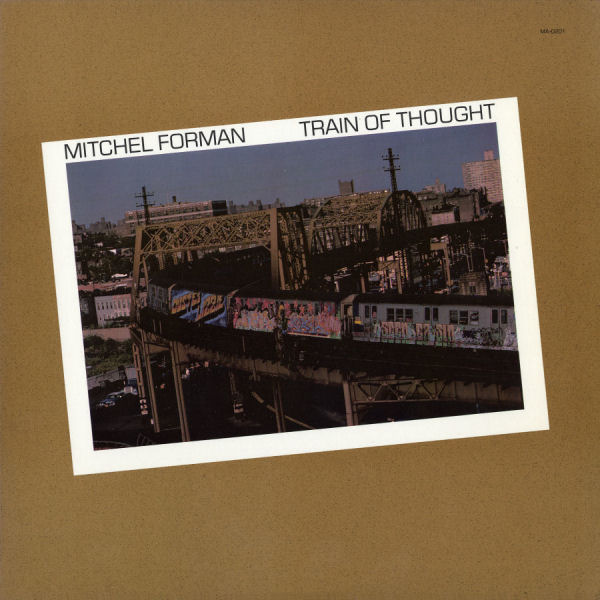 MITCHEL FORMAN - Train Of Thought cover 