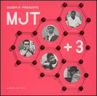 MJT + 3 - Daddy-O Presents MJT + 3 cover 