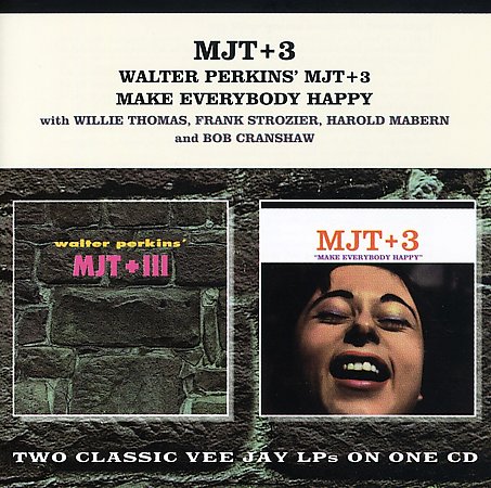 MJT + 3 - Walter Perkins Mjt+3 + Make Everybody Happy cover 