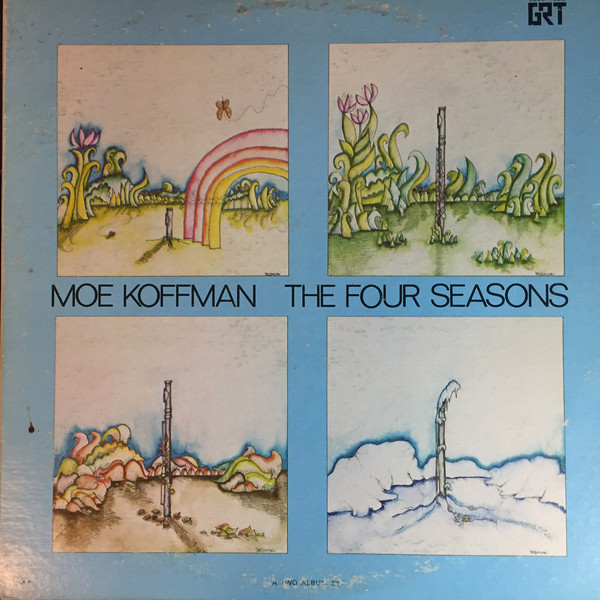 MOE KOFFMAN - The Four Seasons (aka The Four Seasons In Rock aka The Jazz / Rock Seasons) cover 
