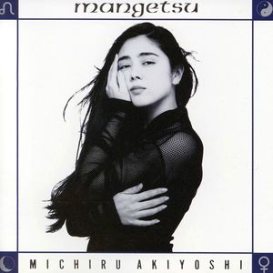 MONDAY MICHIRU - Mangetsu cover 