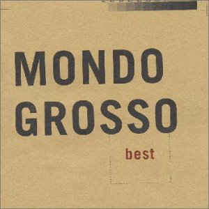 MONDO GROSSO - Best cover 