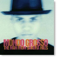 MONDO GROSSO - The Man From The Sakura Hills (Remixes) cover 