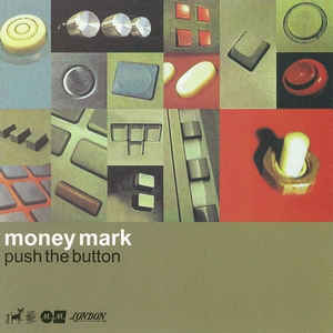 MONEY MARK - Push the Button cover 