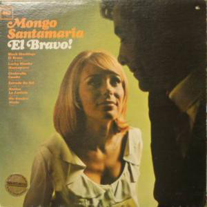 MONGO SANTAMARIA - El Bravo! cover 