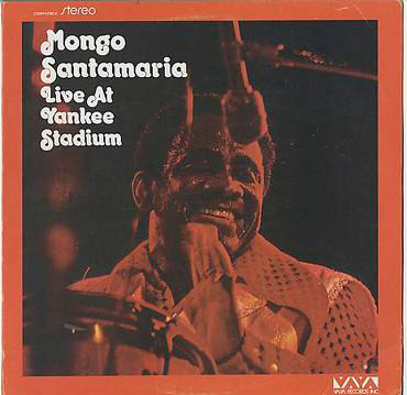 MONGO SANTAMARIA - Live At Yankee Stadium cover 