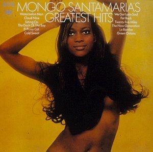 MONGO SANTAMARIA - Mongo Santamaría's Greatest Hits cover 