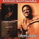 MONGO SANTAMARIA - Mongo's Way / Up From the Roots cover 