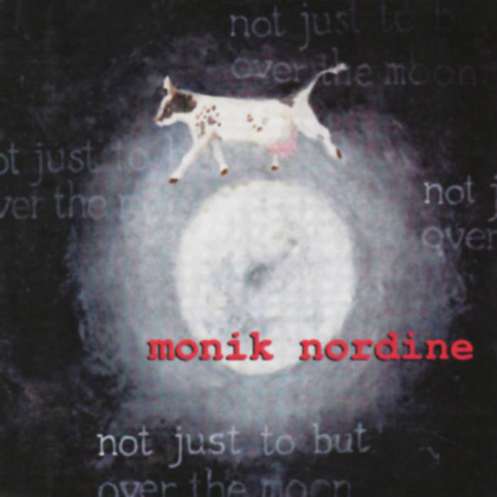 MONIK NORDINE - not just to but over the moon cover 