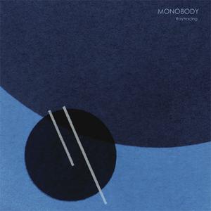 MONOBODY - Raytracing cover 