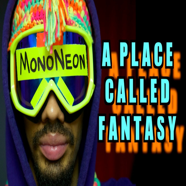 MONONEON - A Place Called Fantasy cover 