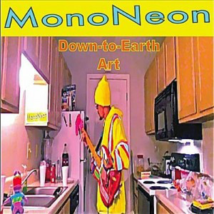 MONONEON - Down-to-Earth Art cover 