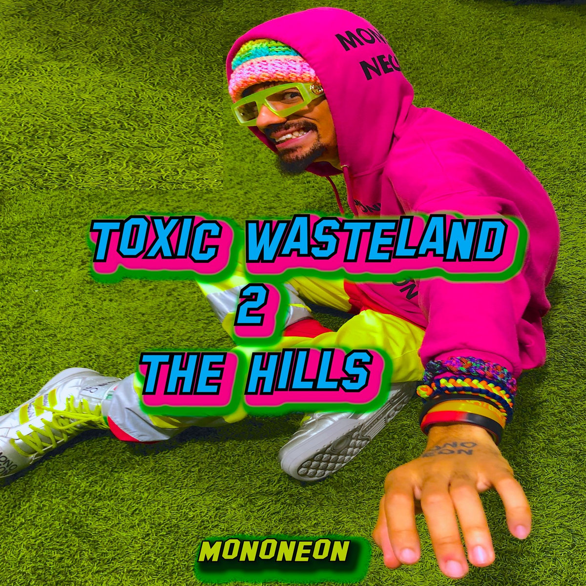 MONONEON - Toxic Wasteland 2 The Hills cover 