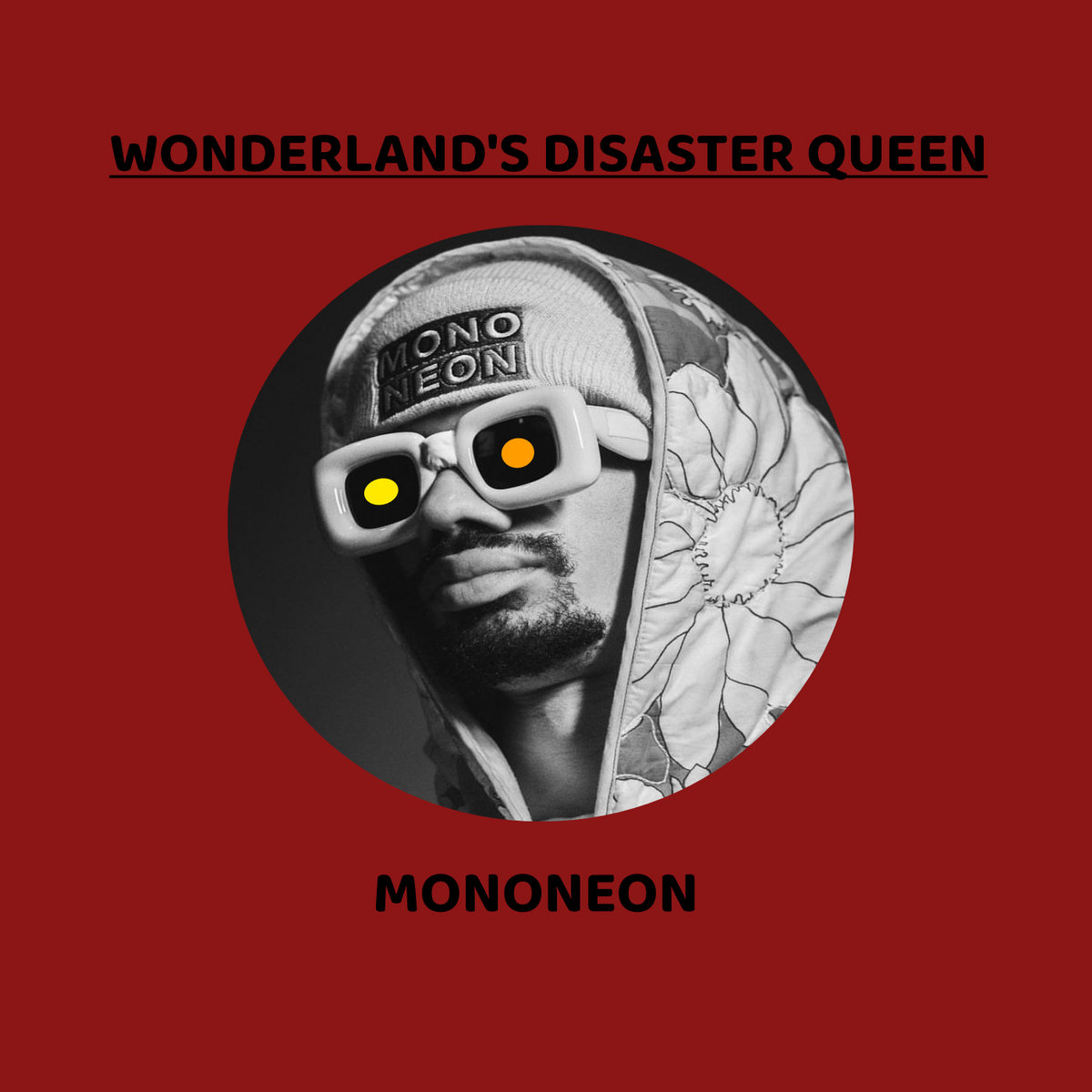 MONONEON - Wonderland's Disaster Queen cover 