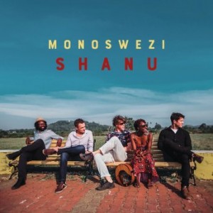 MONOSWEZI - Shanu cover 