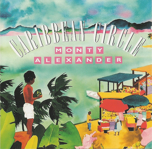MONTY ALEXANDER - Caribbean Circle cover 