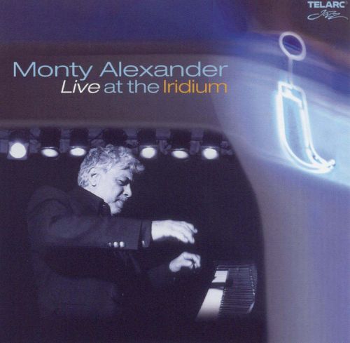 MONTY ALEXANDER - Live at the Iridium cover 