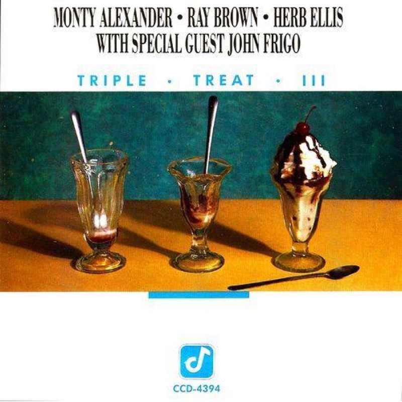 MONTY ALEXANDER - Monty Alexander, Ray Brown, Herb Ellis, John Frigo ‎: Triple Treat 3 cover 