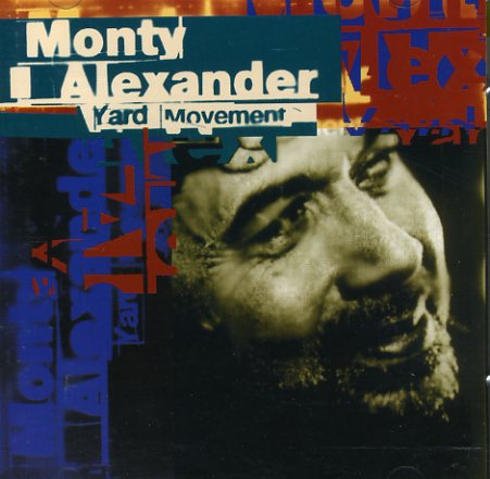MONTY ALEXANDER - Yard Movement cover 
