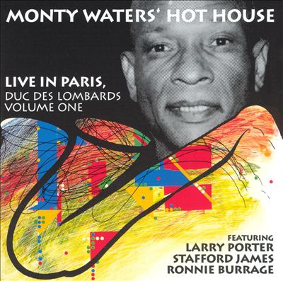 MONTY WATERS - Live in Paris, Vol. 1 cover 