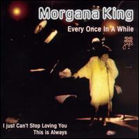 MORGANA KING - Every Once in a While cover 