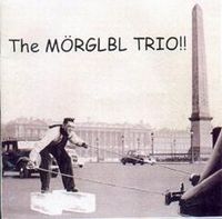 MÖRGLBL - The Morgbl Trio cover 
