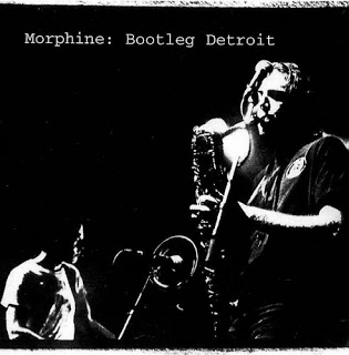 MORPHINE - Bootleg Detroit cover 