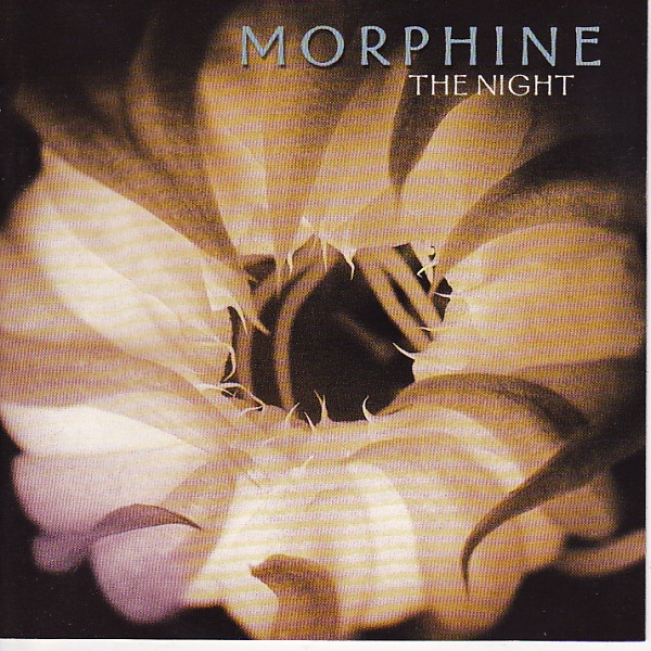 MORPHINE - The Night cover 