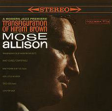 MOSE ALLISON - Transfiguration of Hiram Brown (aka Mose Goes) cover 