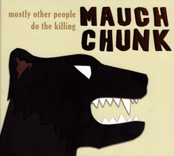 MOSTLY OTHER PEOPLE DO THE KILLING - Mauch Chunk cover 