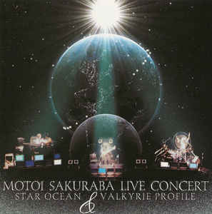 MOTOI SAKURABA - Motoi Sakuraba Live Concert : Star Ocean & Valkyrie Profile cover 