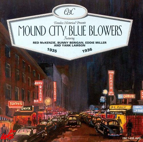 MOUND CITY BLUE BLOWERS - Mound City Blue Blowers: 1935-1936 cover 
