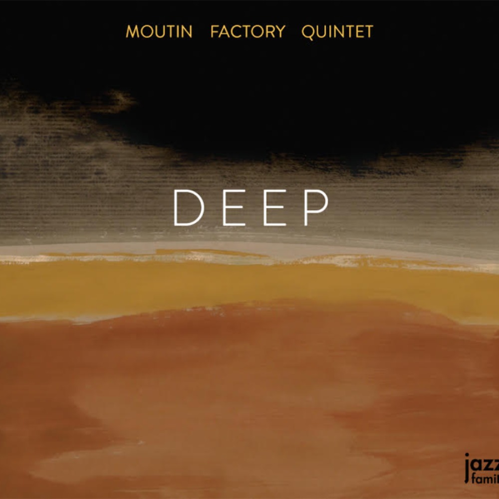 MOUTIN FACTORY QUINTET / MOUTIN REUNION QUARTET - Moutin Factory Quintet : Deep cover 