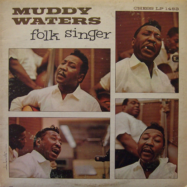 MUDDY WATERS - Folk Singer cover 